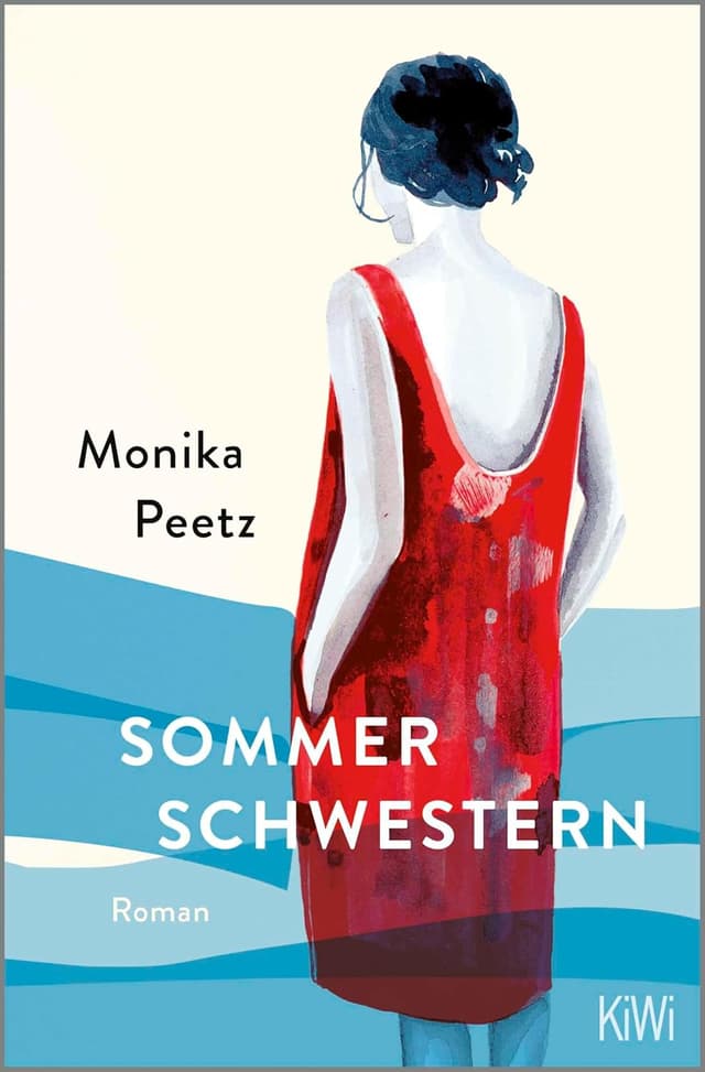 Sommer Schwestern (Monika Peetz) – Zusammenfassung | Familiengeheimnisse am Meer